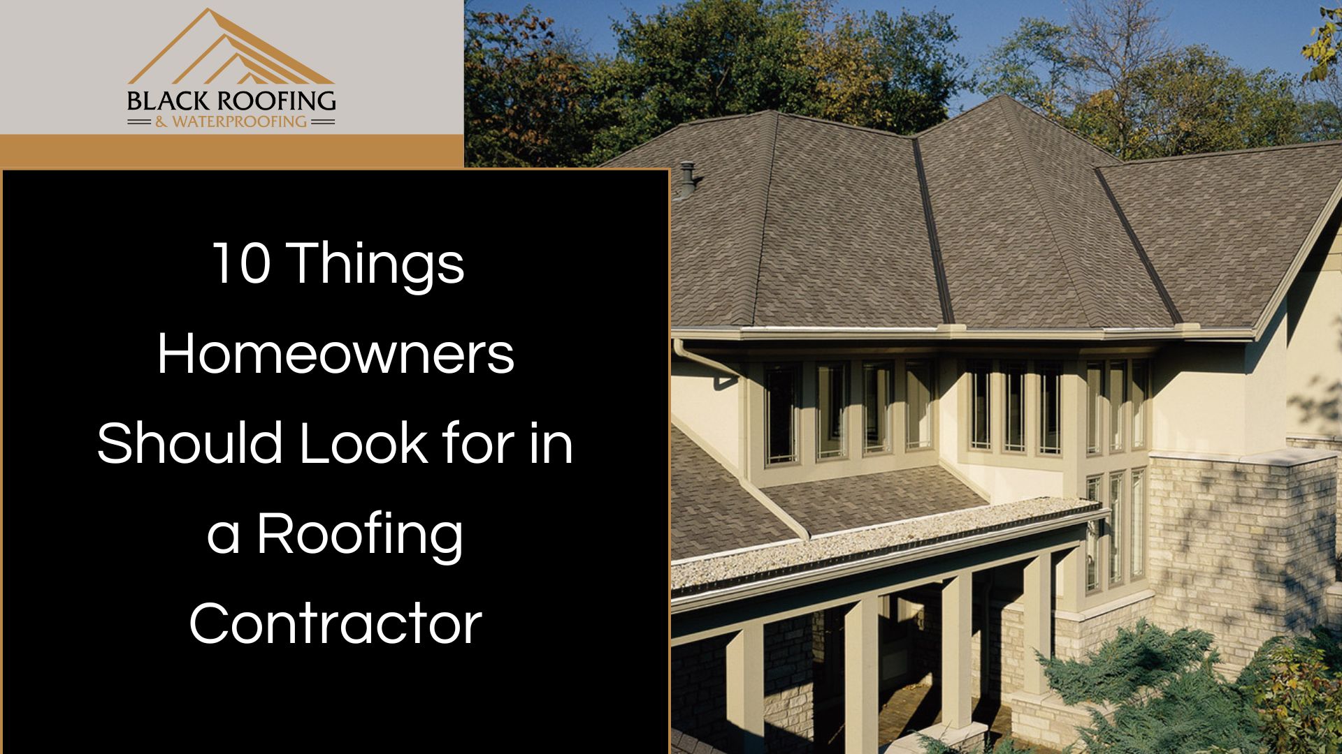 10 Things Homeowners Should Look for in a Roofing Contractor
